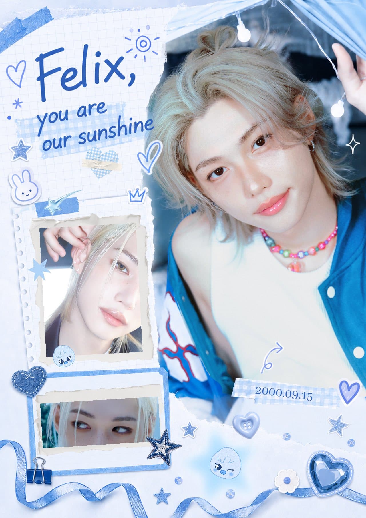 Felix, you are our sunshine poster