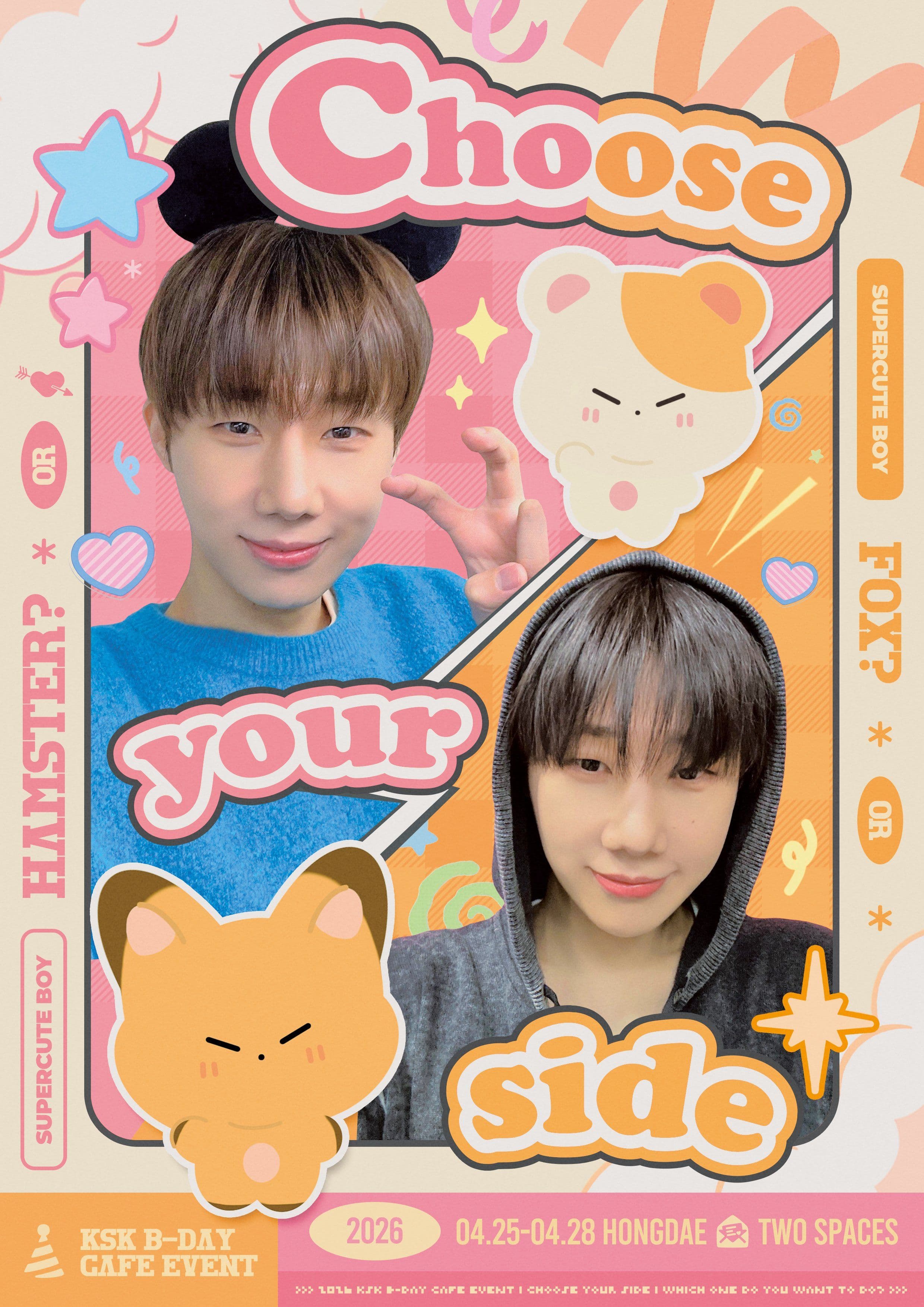 𝑪𝑯𝑶𝑶𝑺𝑬 𝒀𝑶𝑼𝑹 𝑺𝑰𝑫𝑬 TEAM 여우 poster
